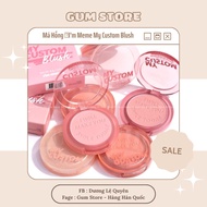 I'M MEME MY CUSTOM BLUSH BLUSH