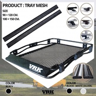 แร็คหลังคาอลูมิเนียม VRK รุ่น Tray Mesh (พื้นตะแกรง) พร้อมคานขวาง + ชุดจับแร็คหลังคา สำหรับรถ SUV, P