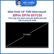 Dell Latitude 5420/Latitude 5421/Latitude 5400 14 laptop screen" FHD Non-touch 30Pin DP/N 0XYC05