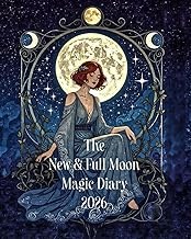 The New & Full Moon Magic Diary 2026 - Desk Size 8" x 10": A Gentle Ritual Planner for Women Ready t