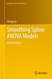 Smoothing Spline ANOVA Models Chong Gu