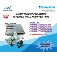 DAIKIN INDOOR PCB BOARD INVERTER WALL MOUNTED TYPE (FTK10/15/20/25Q,FTKG28/35/50/60Q)