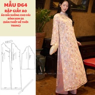 PAPER SHEET A0 STRAIGHT Ao Dai-D64 Sewing Kit Paper Pattern