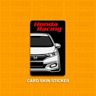 HONDA JAZZ GK5 FL - Sticker Card, ATM skin | Decorative ATM Card Sticker, Apartment Card - Waterproo