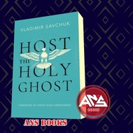 Host the Holy Ghost Vladimir Savchuk