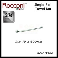 (READY STOCK) ROCCONI RCN 3360/3376/3391 Stainless steel SUS 304 Chromed single Towel Rail Dia.19 X 