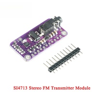 SI4713 Stereo FM Transmitter Module Frequency Modulation CJMCU-4713 DC 3-5V Digital Wireless Radio M