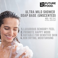 Ultra Mild Shower Soap Base | Unscented | Future Food