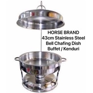 HORSE BRAND 43cm Stainless Steel Bell Dome Set Chafing Dish/ Buffet/ Chafer/ Hanging Buffet / Kateri