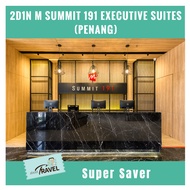 [Hotel/Package] 2D1N M Summit 191 Executive Hotel Suite (Penang)