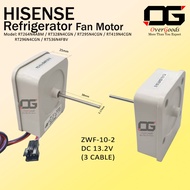 Hisense RT296N4CGN RT419N4CGN RT295N4CGN RT264N4ABM RT328N4CGN RT536N4FBV Fridge Refrigerator DC13V Peti Sejuk ZWF-10-2
