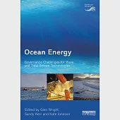 Ocean Energy: Governance Challenges for Wave and Tidal Stream Technologies