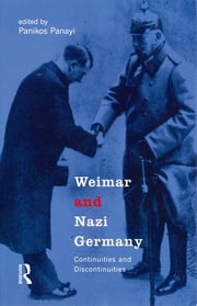 Weimar and Nazi Germany Panikos Panayi