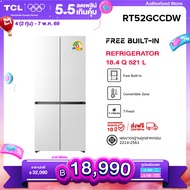 TCL ตู้เย็น Free Built-In สี่ประตู สีขาว ขนาด 18.4Q 521 ลิตร รุ่น RT52GCCDW ดีไซน์หรูหรา ระบายความร้