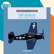 F6F Hellcat: Grumman's Ace Maker in World War II by David Doyle (US edition, hardcover)