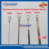 MESIN Hand Impulse Sealer Machine Heating Wire Plate FS-400 Width 2mm 3mm 5mm Cutting Wire Heating E