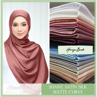 Shawl Satin Silk Matte Curve  - Bucu Bulat, Matte Finishing, Kain Premium, Senang Dibentuk, Tudung S