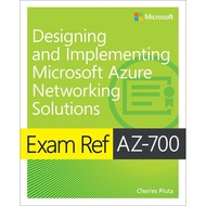 [sgstock] Exam Ref AZ-700 Designing and Implementing Microsoft Azure Networking Solutions - [Paperba