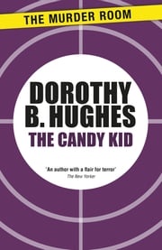 The Candy Kid Dorothy B. Hughes