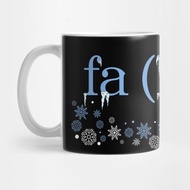 Coffee Mug FA LA LA LA FA LA LA LA LA Coffee Mug