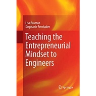 Teaching the Entrepreneurial Mindset to Engineers by Lisa Bosman, Stephanie Fernhabe | 9783319870755
