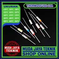 THERMOFUSE THERMOFUSE/ THERMAL FUSE/ 10A 250V