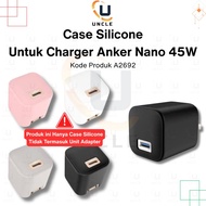 Anker Nano 45W Charger Adapter Silicone Case A2692 Silicone Casing