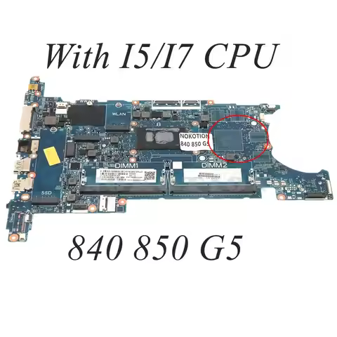 For HP 6050A2945601-MB-A01 L15520-001 L15520-601 For HP EliteBook 840 G5 850 G5 Laptop Motherboard W