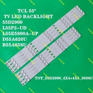 8pcs LED backlight stips For Original TCL 55D2900 L55E5800A-UP D55A620U B55A658U lamp strip D55A660U