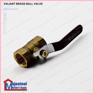 § ❖ VALIANT Heavy Duty Lever Handle Brass Ball Valve  ½'' - 34'' - 1'' (MAJESTEEL)