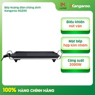 Bếp nướng điện chống dính  Kangaroo KG699 - Hàng chính hãng