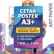 PRINT A3+ POSTERS MADE IN ART CARTON, ART PAPER, ETC. - EXPRESS & 1 DAY ANNIVERSARY