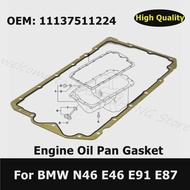 11137511224 Car Accessories Engine Oil Pan Gasket For BMW N46 E46 E91 E87 Automatic Trans Oil Pan Ga