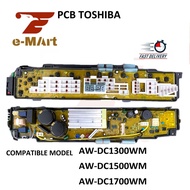 PCB Board TOSHIBA AW-DC1300WM / AW-DC1500WM / AW-DC1700WM [READY STOCK]