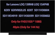 15.6" LCD Replacement for Lenovo LOQ 15IRH8 82XV 82XV002LUS for LOQ 15APH8 82XT 5D11K54919 5D11H3059