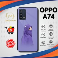 Latest Oppo A74 4G Case Hijab Casing Oppo A74 4G Softcase Hardcase glossy Kesing