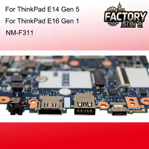NM-F311 For ThinkPad E16 Gen 1 & E14 Gen 5 Laptop motherboard With CPU i5/ i7 13th FRU :55B21R01997