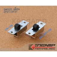 Sliding Switch 2P2T (ON-ON) And 2P3T (ON-OFF-ON) 6 Pin 3A/250Vac