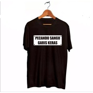 Funny sayings t-shirt / The hard line Addicter / Funny T-shirt / distro t-shirt