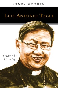 Luis Antonio Tagle: Leading by Listening (People of God) (English Edition)