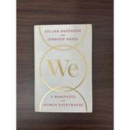 [Used Book] We: A Manifesto for Women Everywhere - Gillian Anderson & Jennifer Nadel [Condition: B]