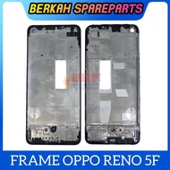 Oppo RENO 5F LCD Bone FRAME ORIGINAL RENO 5F LCD Holder Best Quality