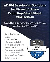 AZ‑204: Developing Solutions for Microsoft Azure Exam Day Cheat Sheet – 2026 Edition: Study Notes fo