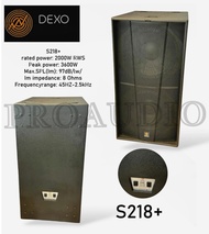 Speaker Subwoofer Dexo 18 Inch S218+ S 218 + S218 + Original 3600 Watt