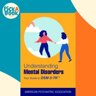 Understanding Mental Disorders - Your Guide to DSM-5-TR (R) by American Psychiatric Association (UK 