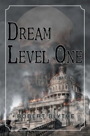 Dream Level One Robert Blythe