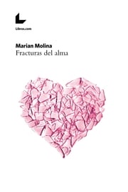 Fracturas del alma Marian Molina
