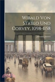 95825.Wibald von Stablo und Corvey, 1098-1158
