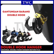 DOUBLE HOOK MOTOR HANGER HELMET GANTUNGAN BARANG KINGDRAG UNIVERSAL MOTORCYCLE HEAVY DUTY ALLOY Y15ZR RS150 LC135 XMAX