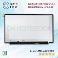 จอ NE156FHM-NX6 15.6 FHD IPS 144Hz 40pin อะไหล่ OEM คุณภาพสูง สำหรับโน๊ตบุ๊คเกมมิ่ง DH SKU LED15656